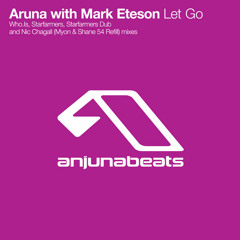 Aruna with Mark Eteson - Let Go (Nic Chagall Remix)