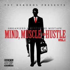 Smallzville - Organized Mayhem (Mind Mustle and Hustle) Vol. 1 - 18 OM Outro feat. Beazy D. Beast and Yun Doe