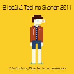 21seiki Techno Shonen2011
