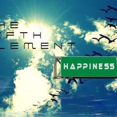 The Fifth Element - Happiness (Original Mix)