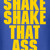 Artwork for THE WRECKING HOUSE-SHAKE THAT ASS