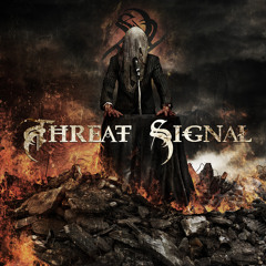 THREAT SIGNAL - Trust In None
