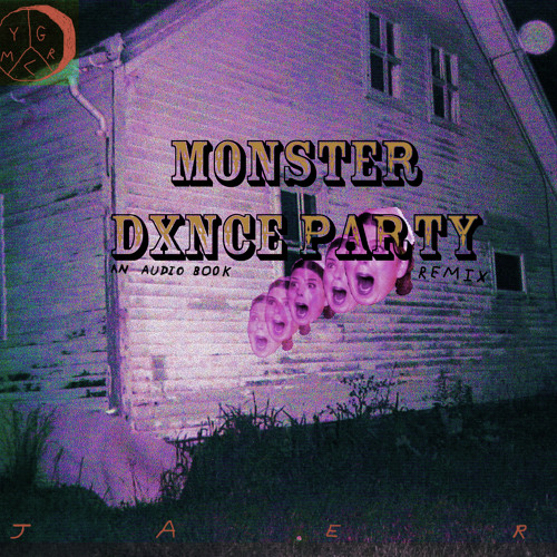 MONSTER DXNCE PARTY PT 1
