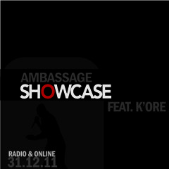 SHOWCASE FT. K'ORE
