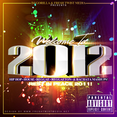 WELCOME TO 2012: THE MIXTAPE