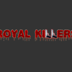 Royal Killers - Hell of a night