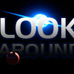 Look Around
