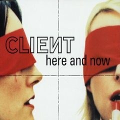Client - Here And Now (Cicada Remix)