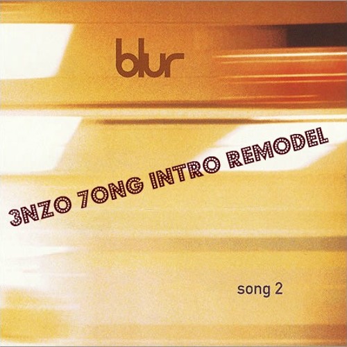 Blur - Song 2 [3nzo 7ong 2012 Intro Re-Model]