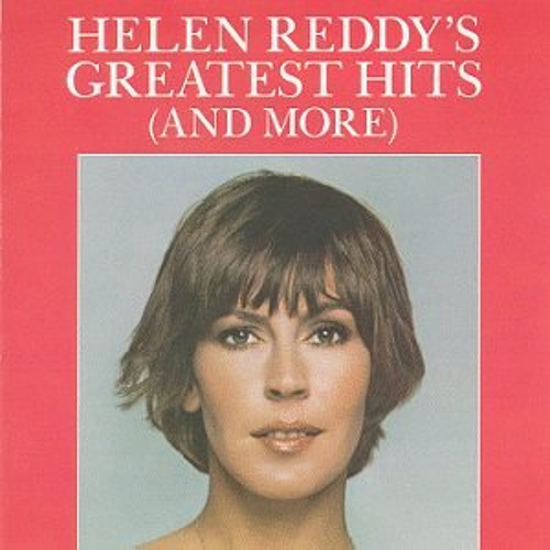 "Leave Me Alone (Ruby Red Dress)" - Helen Reddy