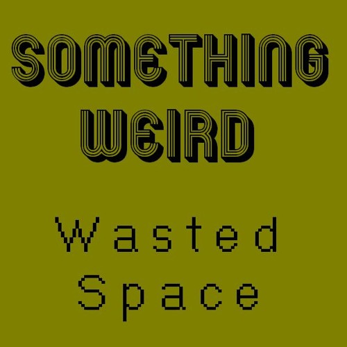 Something Weird - Chloroformed!