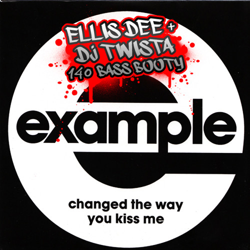 [FREE] Example 'Changed The Way You Kissed Me (Ellis Dee &amp; DJ Twista 140 Bass Booty)