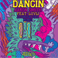 Aaron Smith feat. Luvli - Dancin' (Laidback Luke Remix)