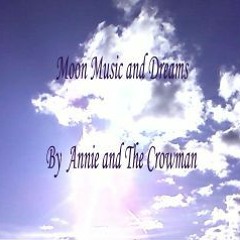 4. Moon Music part 3 by annie and the crowman