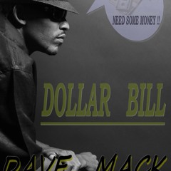 Dave Mack-Dollar Bill (Radio Edit)