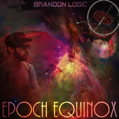 Brandon Logic - Epoch Equinox - 02 Life Saver