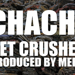 GET CRUSHED by CHACHI CARVALHO produced by MERC BEATS