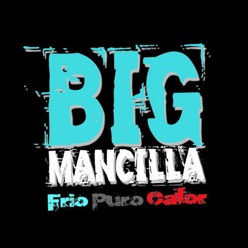 Mentes en el aire - Big Mancilla