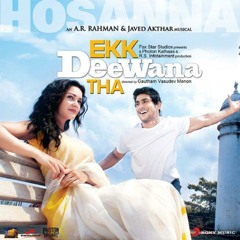 Dost Hai (Girl I Loved You)  - Ekk Deewana Tha