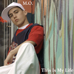 M.O. - This Is My Life