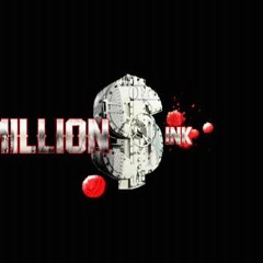 IM GOOD BY MILLION DOLLAR INK