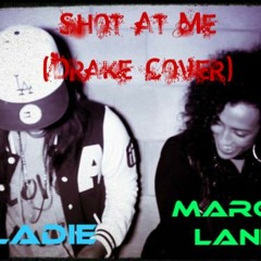 Shot For Me - Drake (Cover)