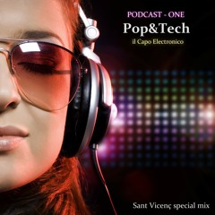 Podcast 1 - Pop & Tech (Sant Vicenç special mix)