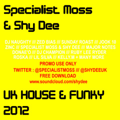 MC Specialist Moss & DJ Shy Dee 2012