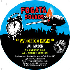 FOGATA 5 "Wicked Man" JAH MASON - rmx