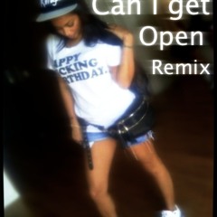 Can I get open remix - Chris Cain, SambCat, Slick