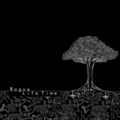 Rogue - Life Time