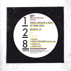 Paride Saraceni &amp; Dema vs Frank Sonic - Betrayal (Original mix) [Trapez] cut