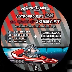 Joebart - Die in hell (ASTROPROJEKT 28 )