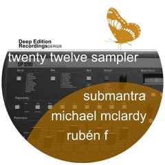 Submantra - I'm not ready (Original mix) DEEP EDITION rec.