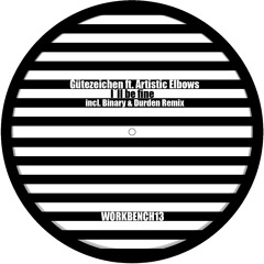 Guetezeichen feat. Artistic Elbows - I'll Be Fine (Orignal Mix)