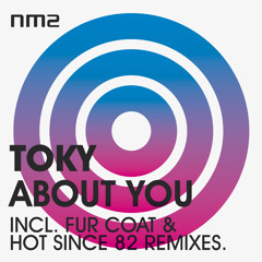 Toky About you ( original mix )