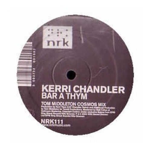 Kerri Chandler / Bar A Thym Kerri Chandler / Bar A Thym