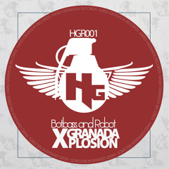 [HGR001] Granada Xplosion - By Botbass &amp; Robot! (OUT NOW @ Beatport)