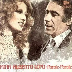 Mina & Alberto Lupo - Parole parole