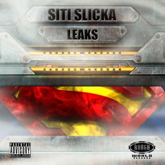 SITI SLICKA- I RATHER BE YOUR NIGGA