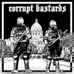 Corrupt Bastards - Track 2