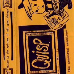 QUISP - There She Goes Again