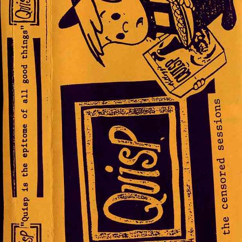 QUISP - There She Goes Again