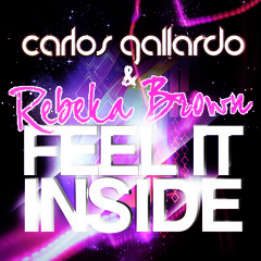 Feel it inside - Carlos Gallardo & Rebeka Brown