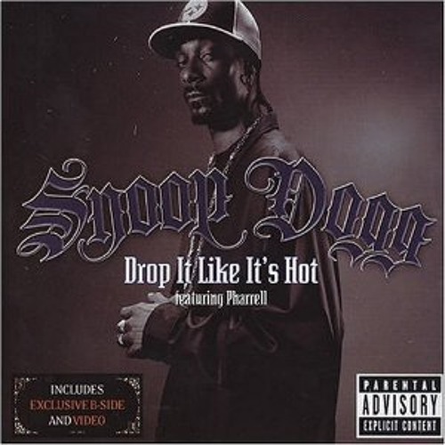Drop It Like It's Hot (Snoop Dogg, Pharrell Williams Remix)