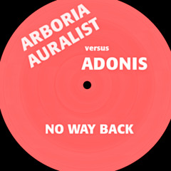 Arboria Auralist vs. Adonis - No Way Back