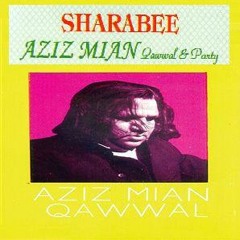 Teri Soorat (Mein Sharabi) [30:54] - Aziz Mian