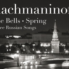 01. Russian Songs, Op. 41 - No. 1. Over The Stream, The Swift Stream