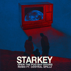 Open the Pod Bay Doors (Remix ft. Central Spillz)