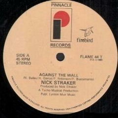 Nick Straker-Against The Wall